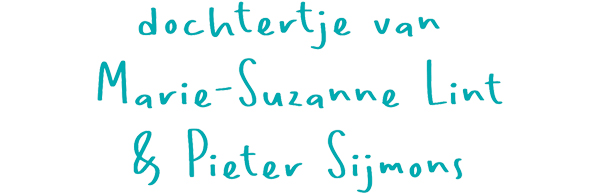 dochter van Marie-Suzanne Lint & Pieter Sijmons